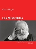 Victor Hugo - Les Misérables - L'idylle Rue Plumet et l'épopée Rue Saint-Denis.