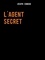 Joseph Conrad - L'agent secret.