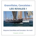 Joël Douillet - Granvillaise, Cancalaise : les rivales !.