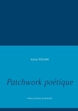 Sylvie Touam - Patchwork poétique.