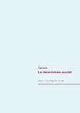 Emile Gautier - Le darwinisme social - Critique et étymologie d'un concept.