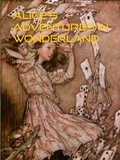 Lewis Carroll - ALICE'S ADVENTURES IN WONDERLAND.
