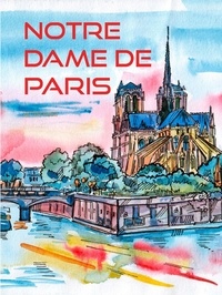 Victor Hugo - NOTRE DAME DE PARIS.