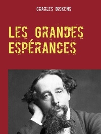 Charles Dickens - Les Grandes Espérances.