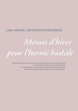 Cédric Menard - Menus d'hiver pour l'hernie hiatale.