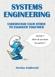 Nicolas Godlewski - Systems engineering - Understand each other to engineer together.