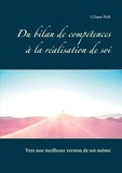 Liliane Helt - Du bilan de compétences à la réalisation de soi - Traité théorique et études de cas.