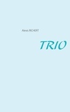 Alexis Richert - Trio.