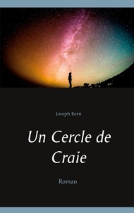 Joseph Kern - Un cercle de craie.