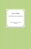 Oscar Wilde - Une femme sans importance.