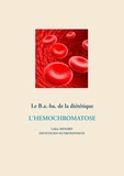 Cédric Menard - Le B.a.-ba. de la diététique - L'hémochromatose.