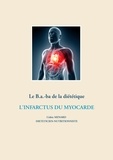 Cédric Menard - Le B.a.-ba de la diététique - L'infarctus du myocarde.