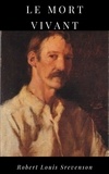Robert Louis Stevenson - Le Mort Vivant.