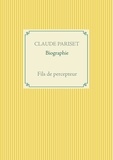 Claude Pariset - Fils de percepteur.