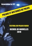  Association Le 122 - Polars et histoires de police - Recueil de nouvelles.