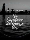 Jules Verne - Un Capitaine de Quinze Ans.