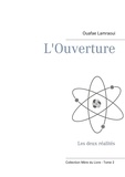 Ouafae Lamraoui - L'Ouverture - Les deux réalités.
