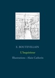 Eusébie BOUTEVILLAIN - Les contes de Zattise Zeqwestchen Tome 2 : L'Inquisiteur.