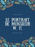 Oscar Wilde - Le Portrait de Monsieur W. H..