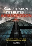 C. Faydit - Conspiration des élites - Tome 2, Armageddon.