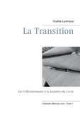Ouafae Lamraoui - Mère du Livre  : La Transition - De l'effondrement à la lumière du Livre.