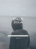 Emile Zola - La Fortine des Rougon.