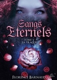 Florence Barnaud - Sangs éternels Tome 5 : La traque.