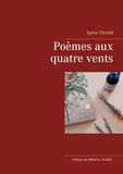 Sylvie Touam - Poèmes aux quatre vents.