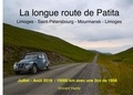 Vincent Hardy - La longue route de Patita - Limoges, Saint-Pétersbourg, Mourmansk, Limoges.