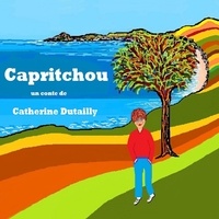 Catherine Dutailly - Capritchou.