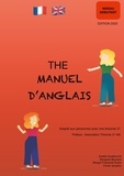 Amélia Quattrocchi et Morgane Beunard - The Manuel d'anglais - Adapté aux personnes avec une trisomie 21.