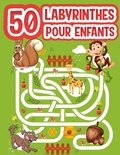 René Charpin - Labyrinthes pour enfants - Cahier de vacances comportant des jeux et activités.