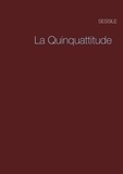  Sessile - La Quinquattitude.