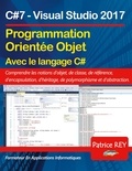 Patrice Rey - Programmation orientée objet Avec le langage C#.