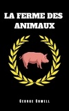 George Orwell - La ferme des animaux.