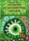 Jérôme Smiel - Saga Gandorr Tome 5 : Gandorr et le Symptôme Malypse.