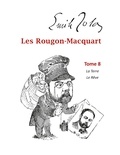 Emile Zola - Les Rougon-Macquart Tome 8 : La Terre  Le Rêve.
