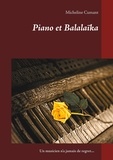Micheline Cumant - Piano et Balalaïka.