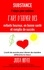 Julia Noyel - Substance : 9 étapes pour maitriser l'art d'élever des enfants heureux, en bonne santé et remplis de succès - L'outil de succès pour élever de manière différente & mieux.