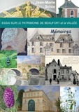 Jean-Marie Schio - Essai sur le patrimoine de Beaufort et la Vallée - Mémoires.