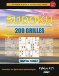 Patrice Rey - Sudoku 200 grilles niveau facile.