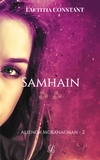 Laëtitia Constant - Aliénor McKanaghan Tome 2 : Samhain.