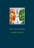 Cédric Menard - Mon carnet diététique : je perds du poids !.