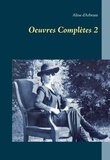 Aline d' Arbrant - Oeuvres Complètes - Tome 2.