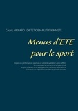 Cédric Menard - Menus d'été pour le sport.