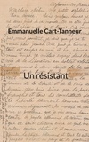 Emmanuelle Cart-Tanneur - Missak - Un résistant.
