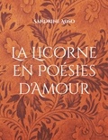 Sandrine Adso - La Licorne en Poésies d'Amour.