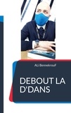 Ali Bennekrouf - Debout la d'dans - Perfectionne ta life !.