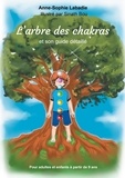 Anne-Sophie Labadie - L'arbre des chakras et son guide détaillé.