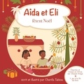 Cherifa Tabiou - Aïda et Eli  : Aïda et Eli fêtent Noël.
